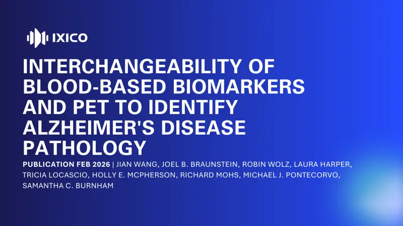 Interchangeability of blood based biomarkers and PET to identify Alzheimer's disease pathology Feb 2026